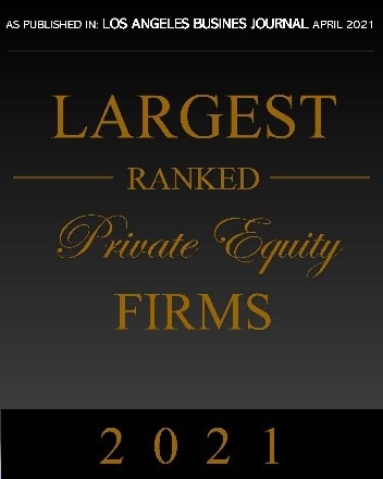 Los Angeles Business Journal Largest Ranked Private Equity Firms 2021 tombstone